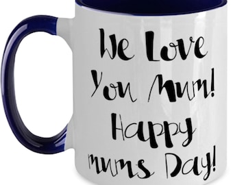 Mug bicolore We Love You Mum, cadeau pour maman célibataire
