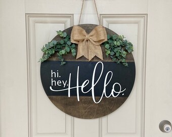 Hi Hey Hello Door Sign, Hello Front Door Decor, Custom Door Sign, Front Door Sign, Wedding Gift, Housewarming Gift