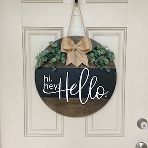 Hi Hey Hello Door Sign, Hello Front Door Decor, Custom Door Sign, Front Door Sign, Wedding Gift, Housewarming Gift