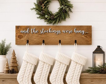 Christmas Stocking Holder Sign | And The Stockings Were Hung Sign | Stocking Hanger Wall Decor | Christmas Mantel Decor