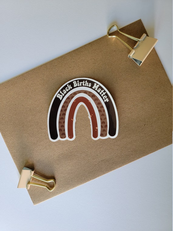 Black Births Matter Sticker: Rainbow Vinyl Sticker