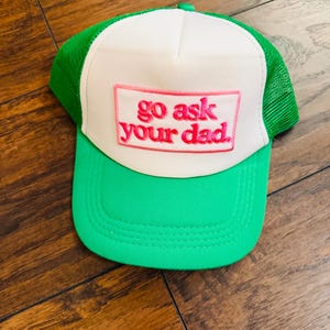 Gorra de camionero con parche bordado "Pregúntale a tu papá" - Accesorios Green/White