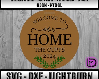 Welcome To Our Home Door Hanger Vector, SVG, DXF, LIGHTBURN, Laser Cut File, Xtool, Glowforge, OMTech, CO2 Laser, CnC cut file, Digital Art