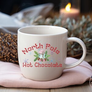 North Pole Hot Chocolate Mug, PNG **Digital download only**, for sublimation, waterslides, prints