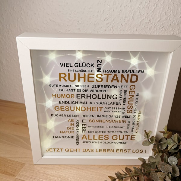 Bilderrahmen "Ruhestand" beleuchtet- tolles Geschenk, Mitbringsel