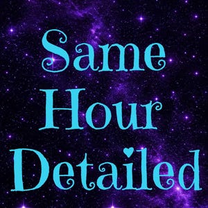 May include: A digital graphic featuring a deep purple and black galaxy background filled with bright stars. The text "Same Hour Detailed" is written in a light blue, decorative serif font, with a small heart icon above the letter "u".