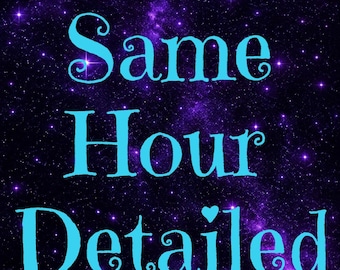 Detailed Psychic Reading Same Hour