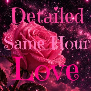 Detailed Psychic Love Reading Same Hour