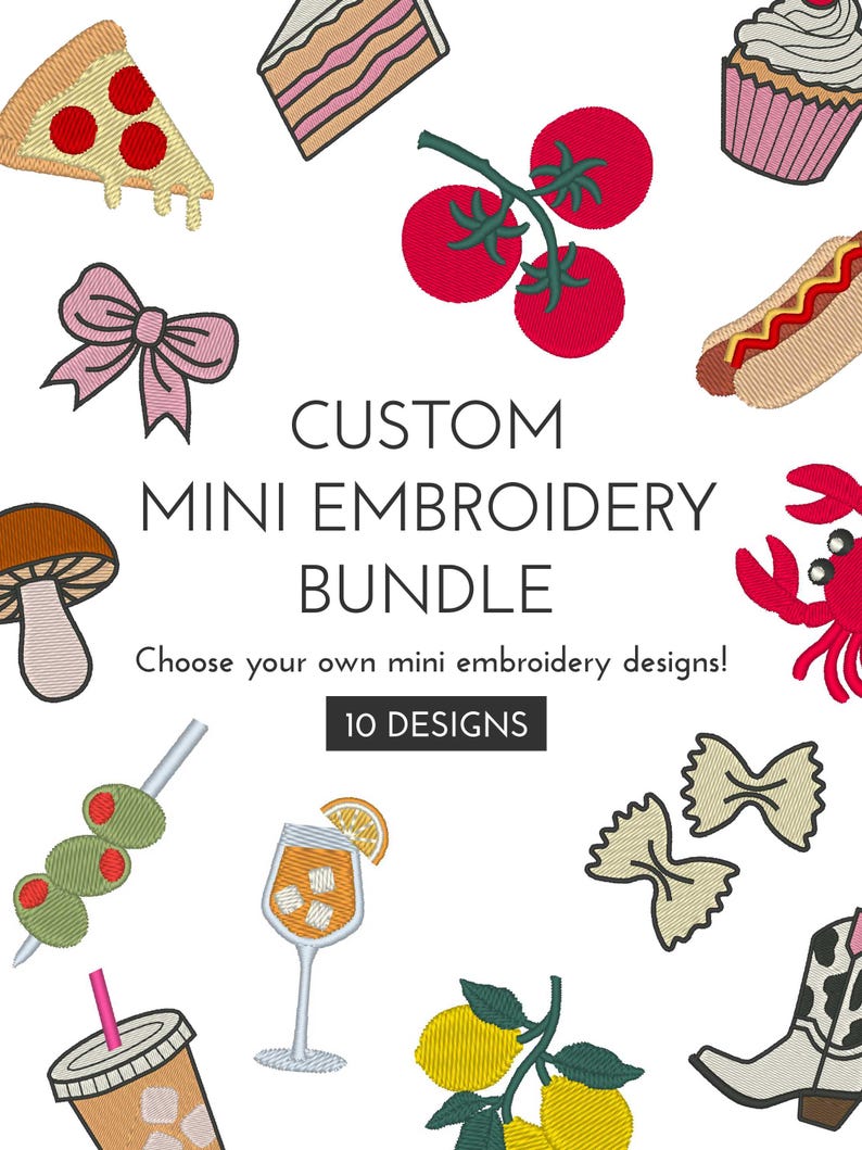 Puede incluir: Colecci&oacute;n de mini dise&ntilde;os bordados, que incluyen una porci&oacute;n de pizza, una magdalena, tomates, un lazo, una seta, un perrito caliente, un cangrejo, aceitunas, un c&oacute;ctel, limones, pasta y una bota de vaquero. El texto dice "CUSTOM MINI EMBROIDERY BUNDLE".