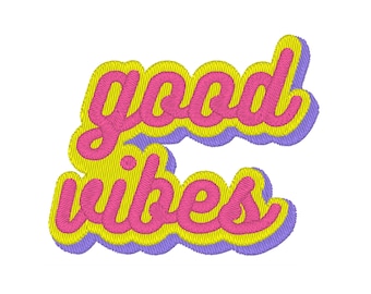 Motif de broderie Good Vibes : fichier de broderie tendance (téléchargement numérique)