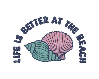 Life is Better at the Beach Embroidery Design: Summer Embroidery File (Digital Download)