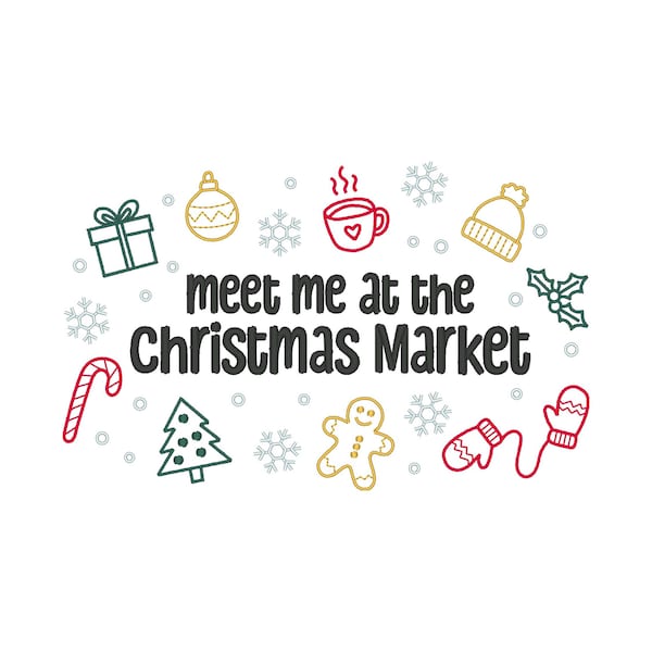 Meet Me At The Christmas Market Embroidery Design - Winter Embroidery File (Digital Download)