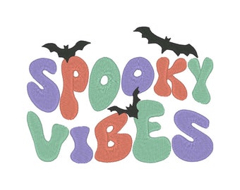 Spooky Vibes Embroidery Design: Halloween Embroidery File (Digital Download)