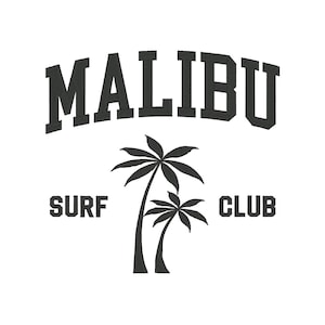 Malibu Surf Club Embroidery Design, Malibu Embroidery Design, Summer Embroidery Design, Embroidery Designs for Sweatshirts