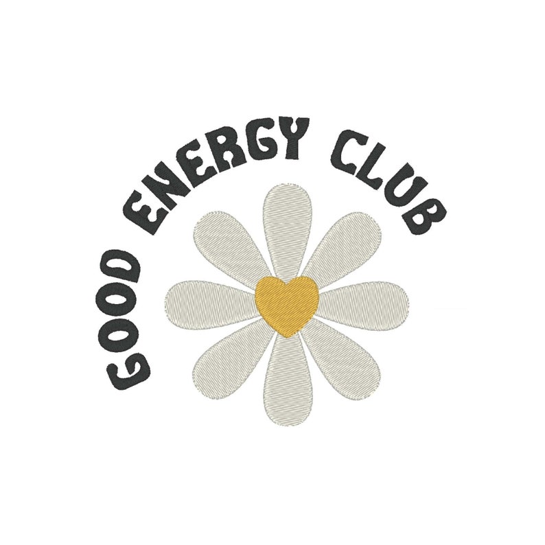 Może przedstawiać: Biała stokrotka z ż&oacute;łtym sercem w środku. Tekst "GOOD ENERGY CLUB" jest napisany w p&oacute;łkolu wok&oacute;ł kwiatu.
