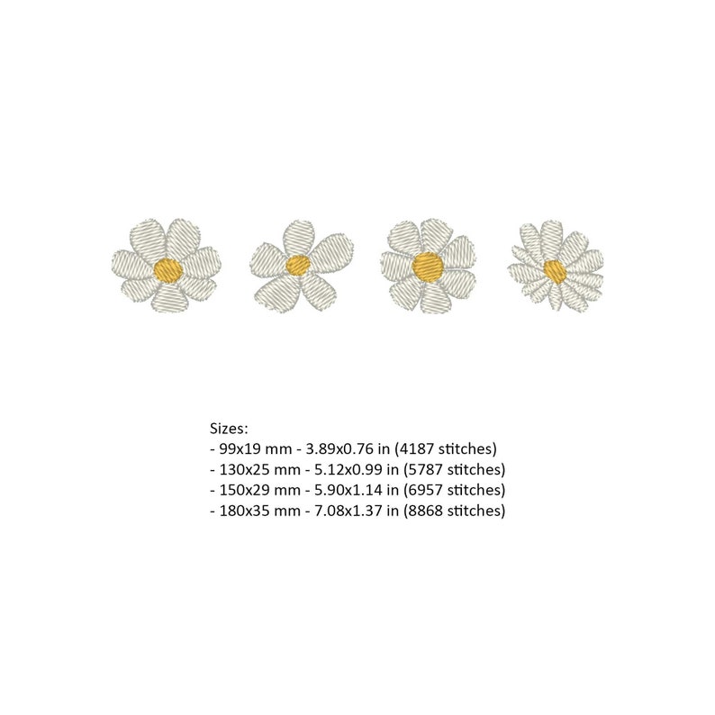 May include: Four embroidered daisy flower designs in various sizes. The designs are white with yellow centers. The text below the designs lists the sizes in millimeters and inches, along with the number of stitches.