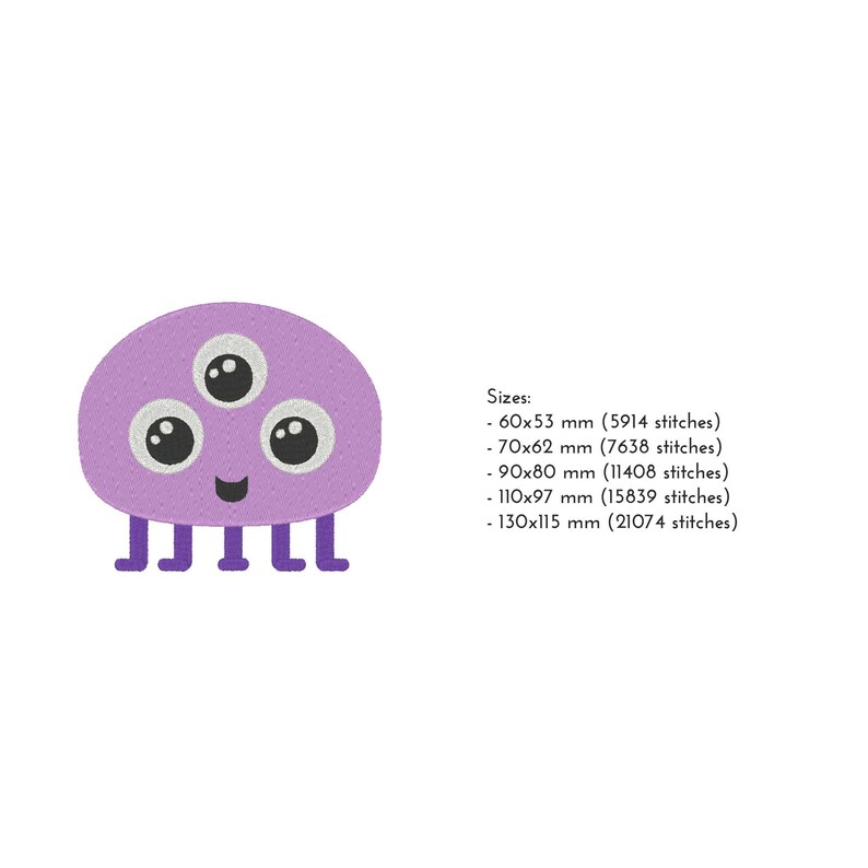 May include: Purple cartoon monster with three eyes, a smiling mouth, and six legs. The monster is 60x53 mm (5914 stitches), 70x62 mm (7638 stitches), 90x80 mm (11408 stitches), 110x97 mm (15839 stitches), or 130x115 mm (21074 stitches).