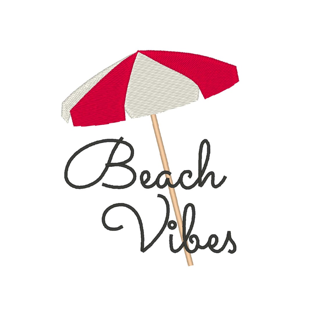 Beach Vibes Embroidery Design Beach Umbrella Embroidery File Etsy