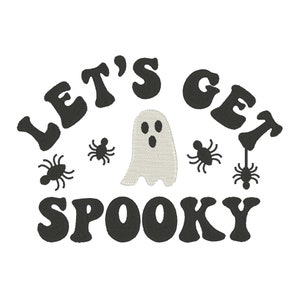 Lets Get Spooky Embroidery Design, Spooky Embroidery Design, Halloween Embroidery Design, Embroidery Designs for Halloween