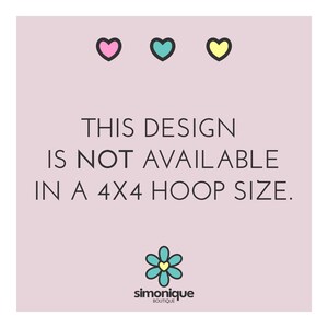 May include: Pink, teal, and yellow hearts are at the top of a pink background. The text "THIS DESIGN IS NOT AVAILABLE IN A 4X4 HOOP SIZE." is in black text. A blue flower with a yellow center is below the text. The text "simonique BOUTIQUE" is below the flower.