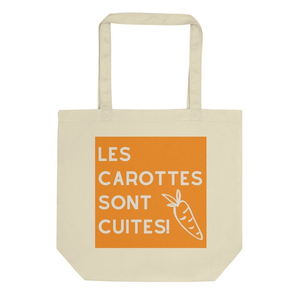 Les carottes sont cuites Eco Tote Bag French Collection