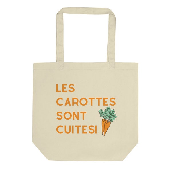 Les carottes sont cuites Eco Tote Bag French Collection