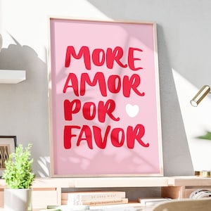 More Amor Por Favor Print, Pink Spanish Love Sign, Modern Bedroom Poster, Colorful Trendy Sign, Preppy Apartment Decor, INSTANT DOWNLOAD