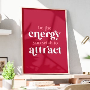Be The Energy You Wish To Attract Print, Hot Pink Manifest Poster, Manifestation Art, Law Of Attraction, Mindfulness Sign, INSTANT DOWNLOAD
