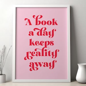 A Book A Day Keeps Reality Away Print, Reading Nook Poster, Book Lover Quote Printable Art, Be Quiet Sign, Library Decor, INSTANT DOWNLOAD