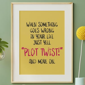 Just Yell Plot Twist Print, Dorm Room Poster, Trendy Pink Yellow Printable Art, Dopamine Decor, Preppy Aesthetic Poster INSTANT DOWNLOAD