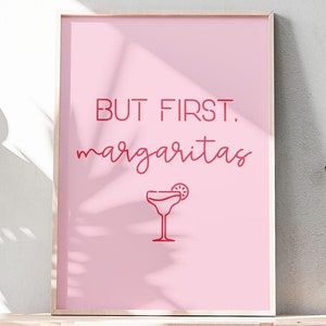 Ale najpierw wydruk Margarity, różowy plakat kuchenny, prezent dla miłośnika koktajli, zabawny znak typograficzny, wózek barowy, dekoracja dopaminowa, natychmiastowe pobranie