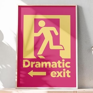 Impresión de salida dramática, señal de salida a la izquierda, póster divertido, señal rosa y amarilla peculiar, decoración de dopamina, arte de pared maximalista, DESCARGA INSTANTÁNEA