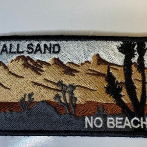 All Sand No Beach Embroidered Patch Military 29 Palms