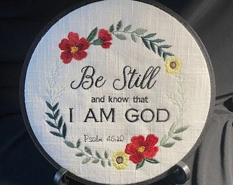 Psalm 46:10 Be Still Bible Verse Machine Embroidery **DIGITAL DOWNLOAD**