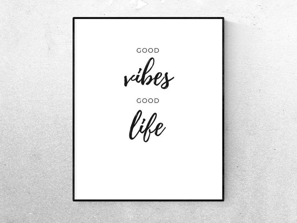 Good Vibes Good Life Instant Download Printable Wall Art | Etsy