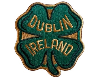 Dublin Patch (3 Inch) Irish 4 Leaf Clover Shamrock Embroidered Iron-on Badge Ireland Souvenir Lucky Irish Emblem DIY Costume, Gift Patches