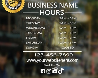 PERSONALIZED BUSINESS HOURS SIGN YOUR HOURS WITH YOUR LOGO