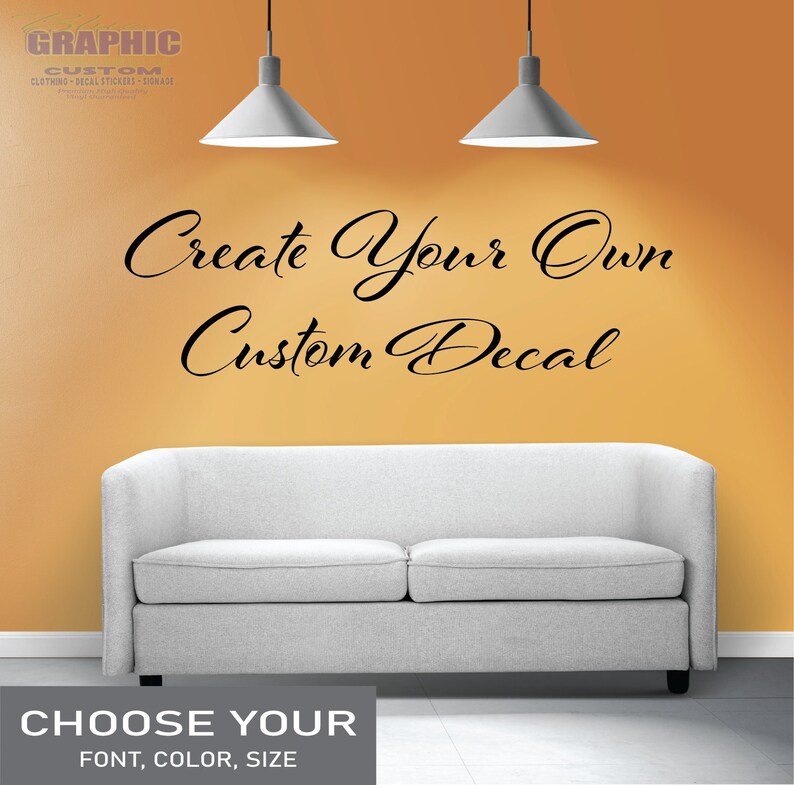 Custom Quote Decal Create Your Own Custom Decal Design Your Etsy