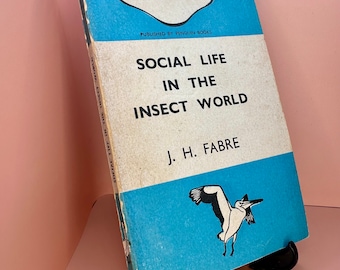Vintage Pelican Book, blue stripe, Social Life in the Insect World by J.H.Fabre, published by Penguin Books, A14, 1943