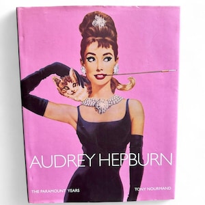 Audrey Hepburn - the Paramount Years by Tony Nourmand (hardback