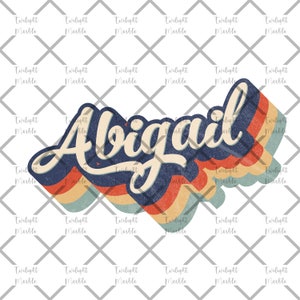 Retro Abigail Name Sublimation Design Download | PNG | Digital Download