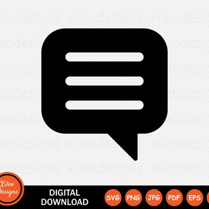 May include: Black and white icon of a speech bubble with three horizontal lines inside. The icon is a digital download and is available in SVG, PNG, JPG, PDF, EPS, and AI formats.