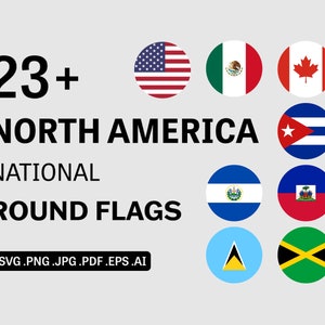 North American Countries Round Flags SVG Bundle Set, Country Circle Flag, National Banner Button Icon Clipart Vector, svg eps ai png jpg pdf