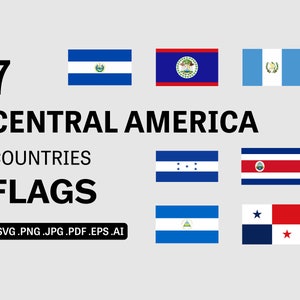 Central America Country Flags SVG Bundle Set - Countries Nation National Banner Cricut Cut File Icon Sign Clipart Vector, eps png jpg ai pdf