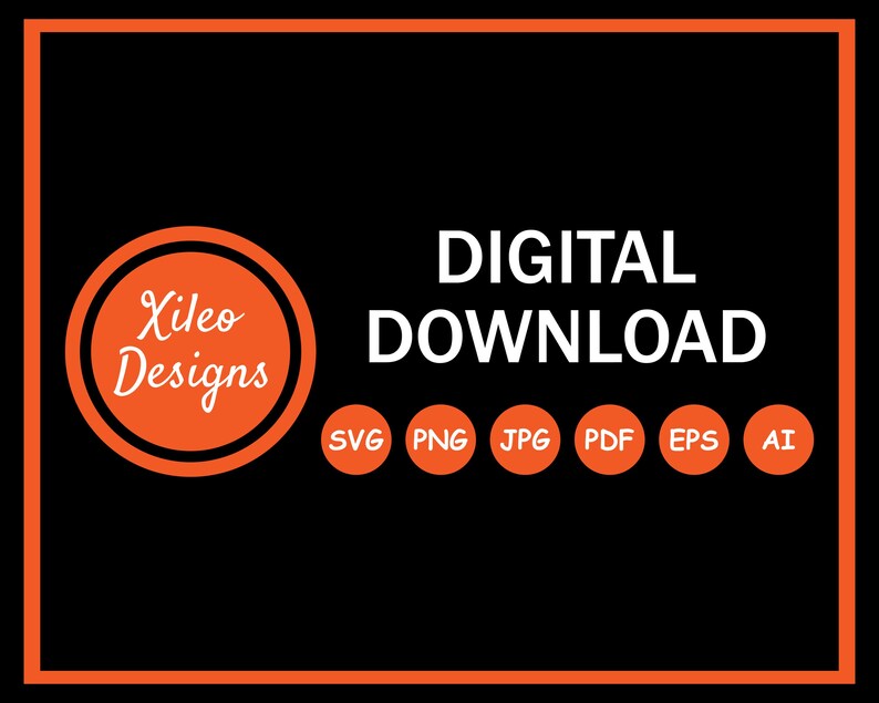 K&ouml;nnte beinhalten: Digitale Download-Grafikdesign-Dateien in den Formaten SVG, PNG, JPG, PDF, EPS und AI. Der Text "Xileo Designs" befindet sich in einem Kreis mit orangefarbenem Hintergrund und schwarzem Umriss.