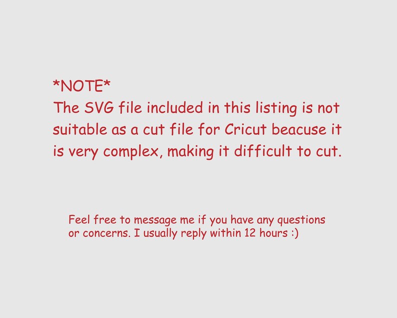 Op de afbeelding: Tekst op een lichtgrijze achtergrond. De rode tekst luidt: "*OPMERKING* Het SVG-bestand dat in deze aanbieding is opgenomen, is niet geschikt als snijbestand voor Cricut omdat het erg complex is, waardoor het moeilijk te snijden is."