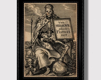 Macabre Memento Mori Print – The Mirror Which Flatters Not, Dark Gothic Skeleton Art