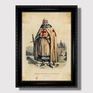 Jacques de Molay – Last Grand Master of the Templars, Medieval History Art Print, Gothic Crusader Wall Hanging