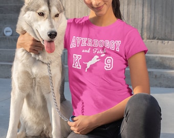 Averdoggy & Fetch T-Shirt, Fun dog lover t shirt