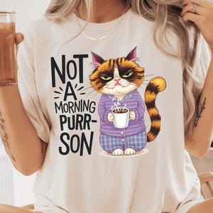 Not A Morning Person T-Shirt, Funny Coffee Cat Meme Shirt, Gifted Coffee Lover Shirt, Funny Coffee Lovers Shirt, Gifted Coffee Tee